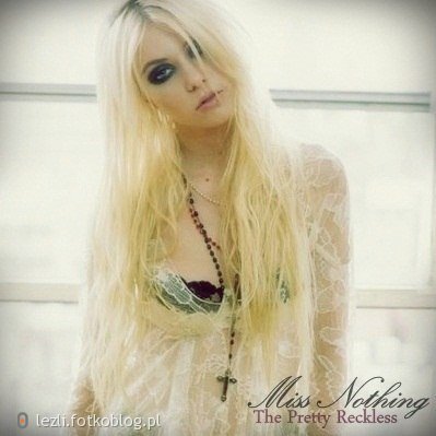 The Pretty Reckless- Miss Nothing