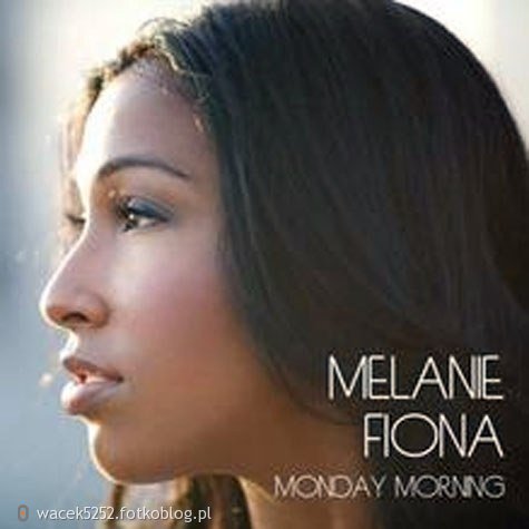 Melanie Fiona - Monday Morning 