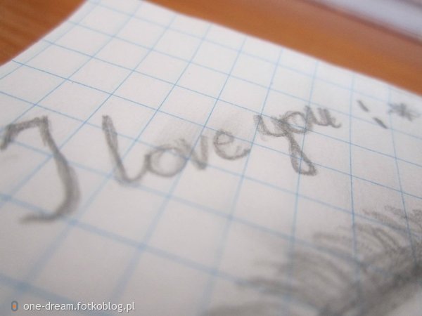 I love you ;*
