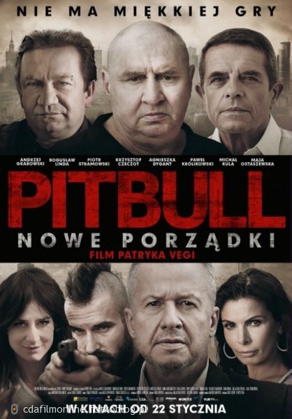 Pitbull Nowe Porządki Online (CDA) (Zalukaj) Cały Film PL