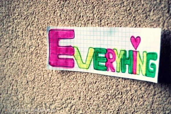 everything. ♥