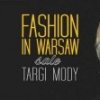 Fashion In Warsaw - TARGI MODY   :: 24 stycznia 2015 w g. 12-20 warszawska Kinoteka w Pałacu Kultury i Nauki zaprasza na Targi Mody Fash 