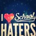 I ♥ School haters  ::  